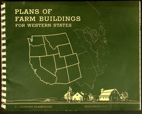 Plans of Farm Buildings for Western States