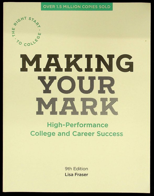 Making Your Mark: High-Performance College and Career Success, 9th edition