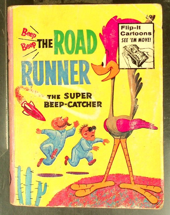 Beep Beep; The Road Runner; The Super Beep-Catcher (A Big Little Book)