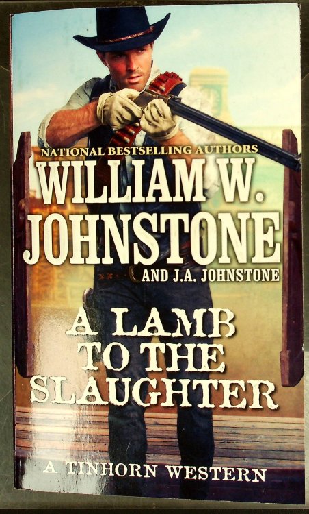 A Lamb to the Slaughter (A Tinhorn Western)