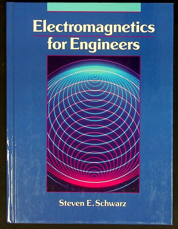 Electromagnetics for Engineers (The AOxford Series in Electrical and Computer Engineering)