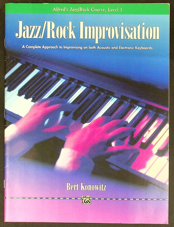 Konowitz: Alfred's Basic Jazz/Rock Course: Improvisation, Level 1