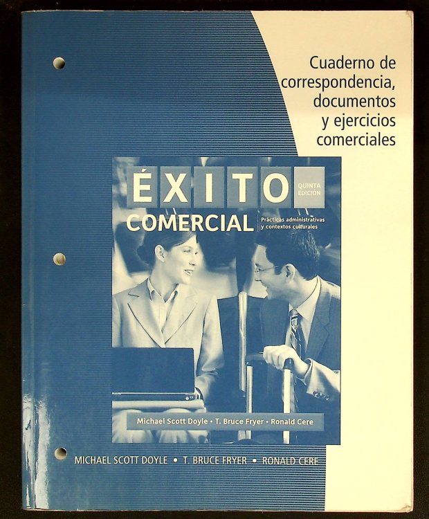Exito Comercial / Commercial Success: Practicas Administrativas y Contextos Culturales
