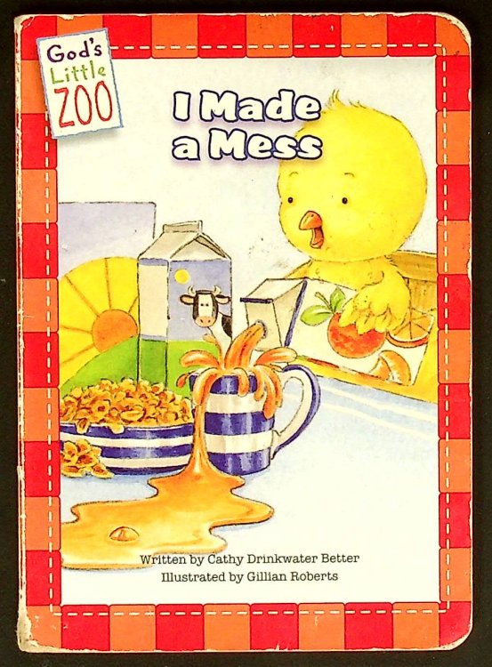 I Made a Mess (God's Little Zoo)
