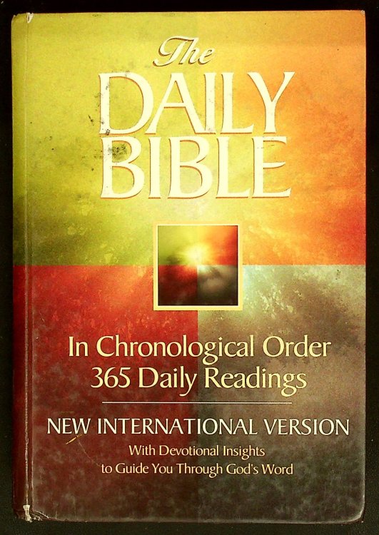 The Daily Bible In Chronological Order 365 Daily Readings New International Version with Devotional Insights to Guide You Through God's Word