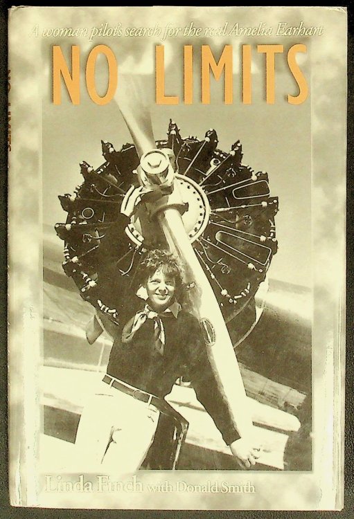 No limits: A woman pilot's search for the real Amelia Earhart