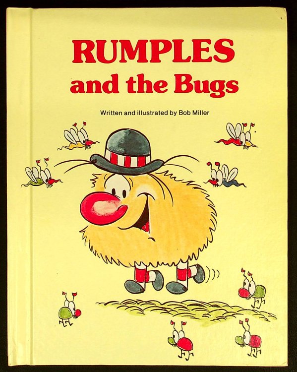 Rumples and the bugs