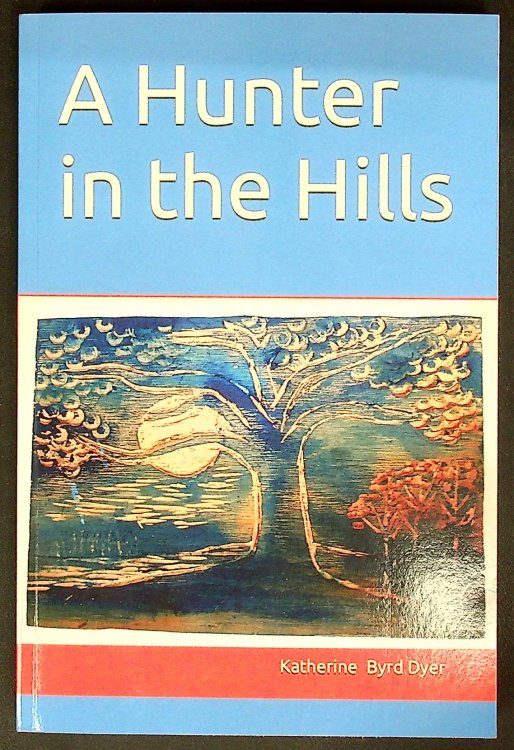 A Hunter in the Hills