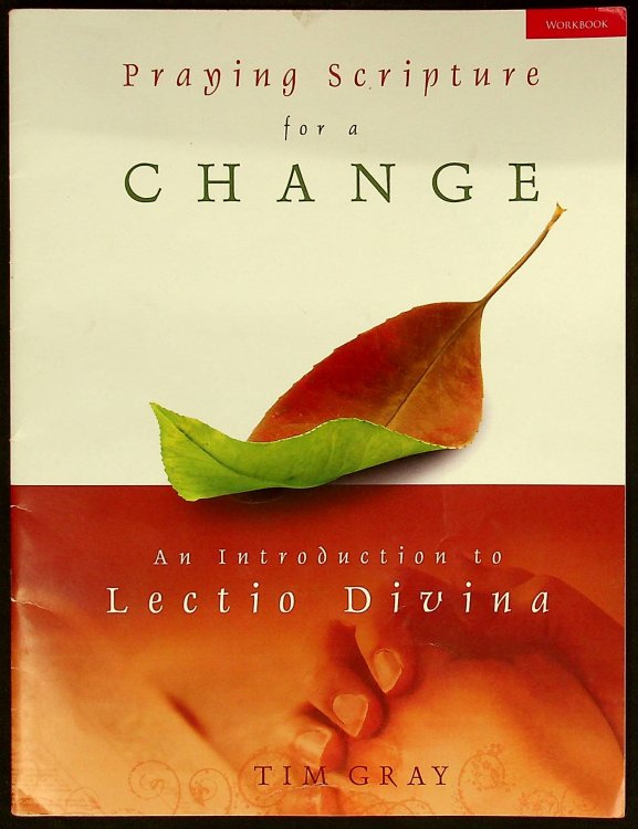 Praying Scripture for a Change: An Introduction to Lectio Divina Study Guide (Great Adventure)
