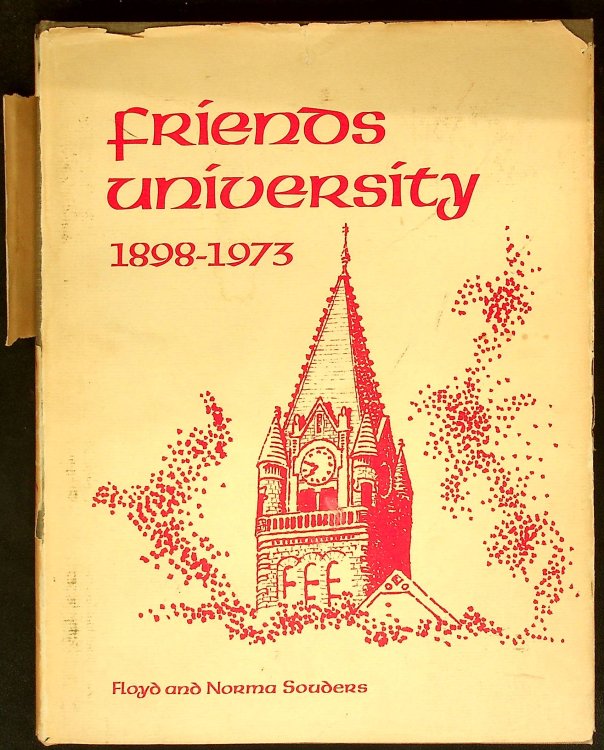 Friends University:1898-1973