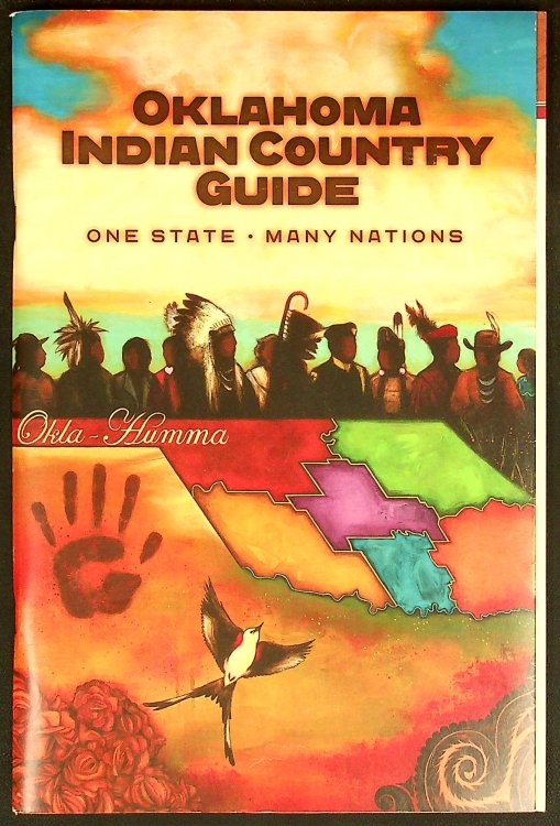 Oklahoma Indian Country Guide: One State - Many Nations