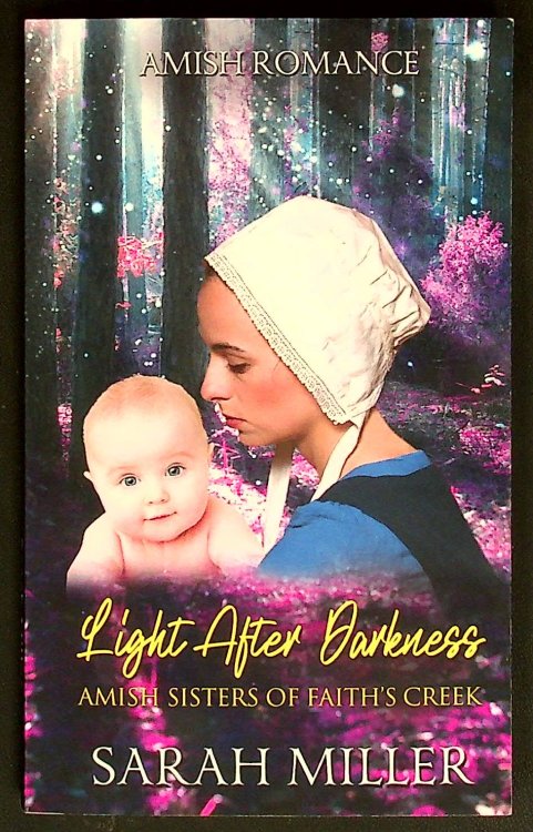 Light After Darkness (The Amish Sisters of Faith's Creek)