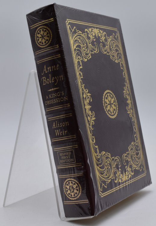 Anne Boleyn. A King's Obsession. Signed First Edition