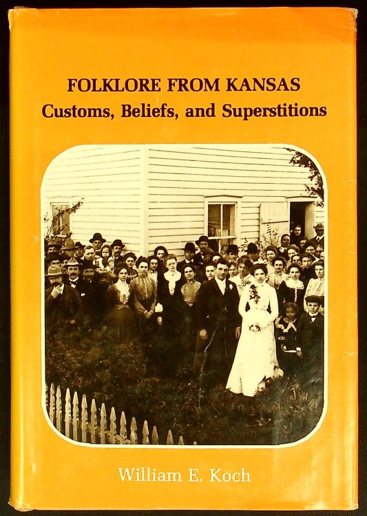 Folklore from Kansas: Customs, Beliefs, and Superstitions