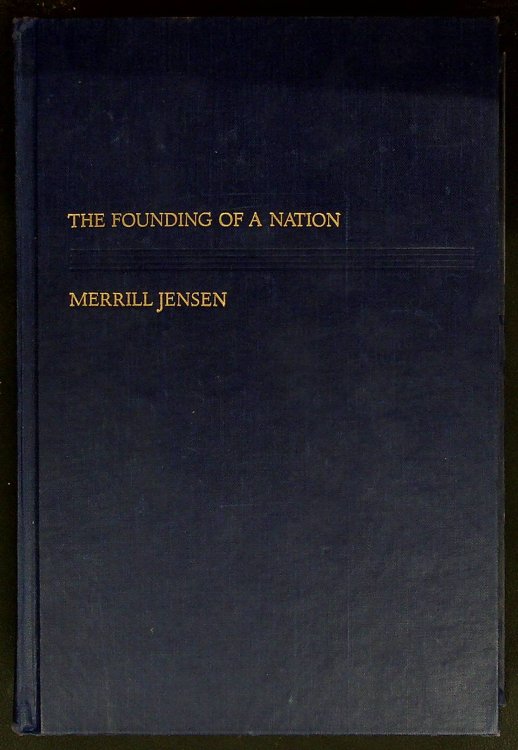 The founding of a Nation - a History of the American Revolution