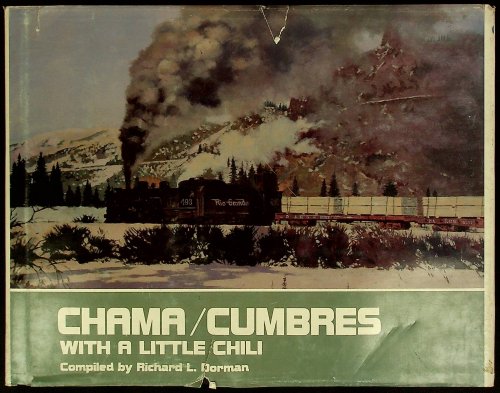 Chama / Cumbres: With a Little Chili