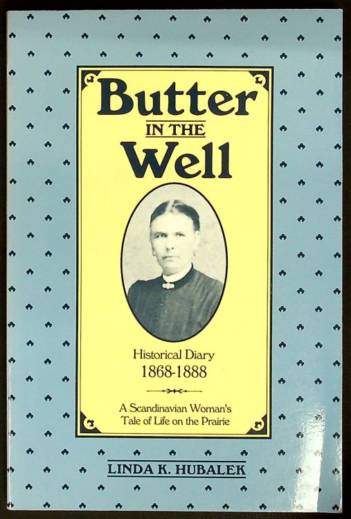Butter in the Well Historical Diary 1868-1888