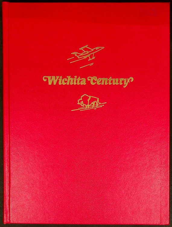 Wichita Century: A Pictorial History of Wichita, Kansas 1870-1970.