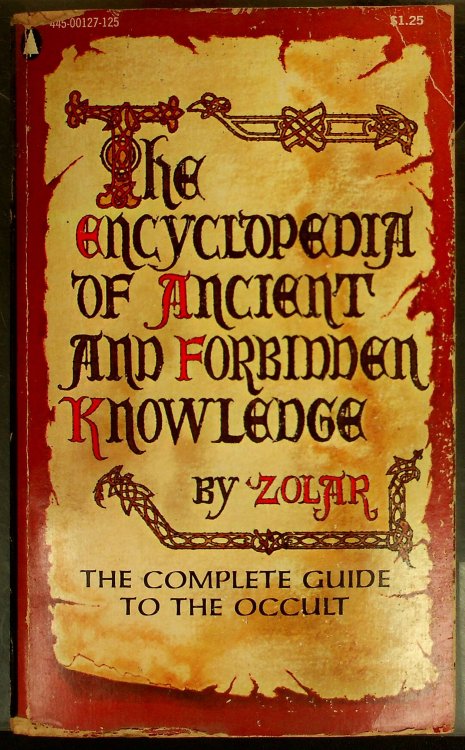 The Encyclopedia of Ancient And Forbidden Knowledge