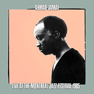 Live at Montreal Jazz Festival 1985