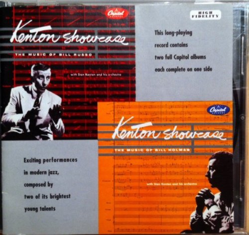 Kenton Showcase: The Music of Bill Russo, and The Music of Bill Holman