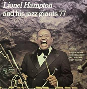 Lionel Hampton and his Jazz Giants 77