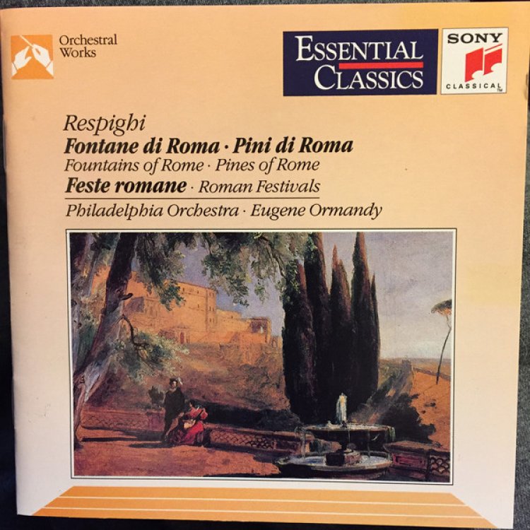Respighi: Fountains of Rome / Pines of Rome