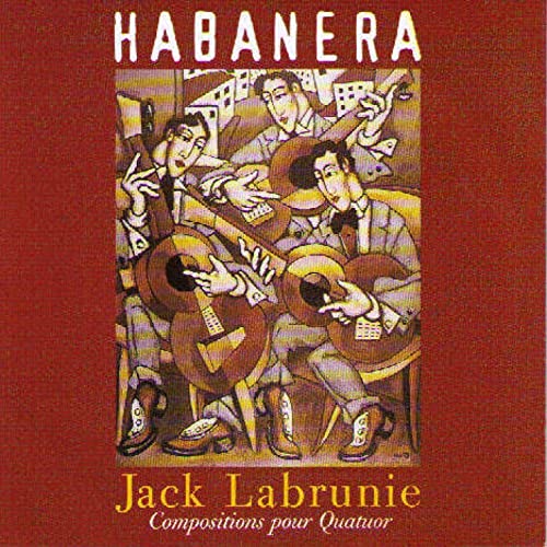 Habanera (Compositions pour quatuor)