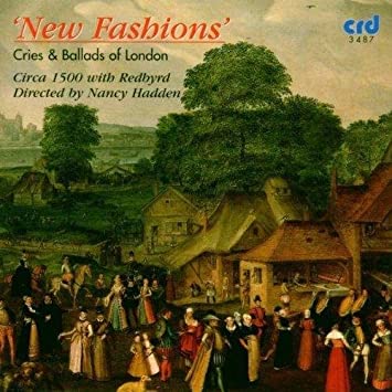 New Fashions: Cries and Ballads of London