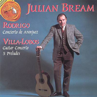 Joaquin Rodrigo: Concierto de aranjuez; Heitor Villa-Lobos: Guitar Concerto; 5 Preludes