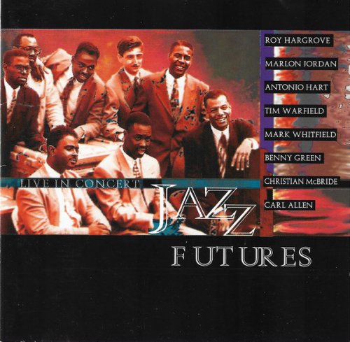 Image for Jazz Futures: Live in Concert Jazz Futures: Live in Concert
