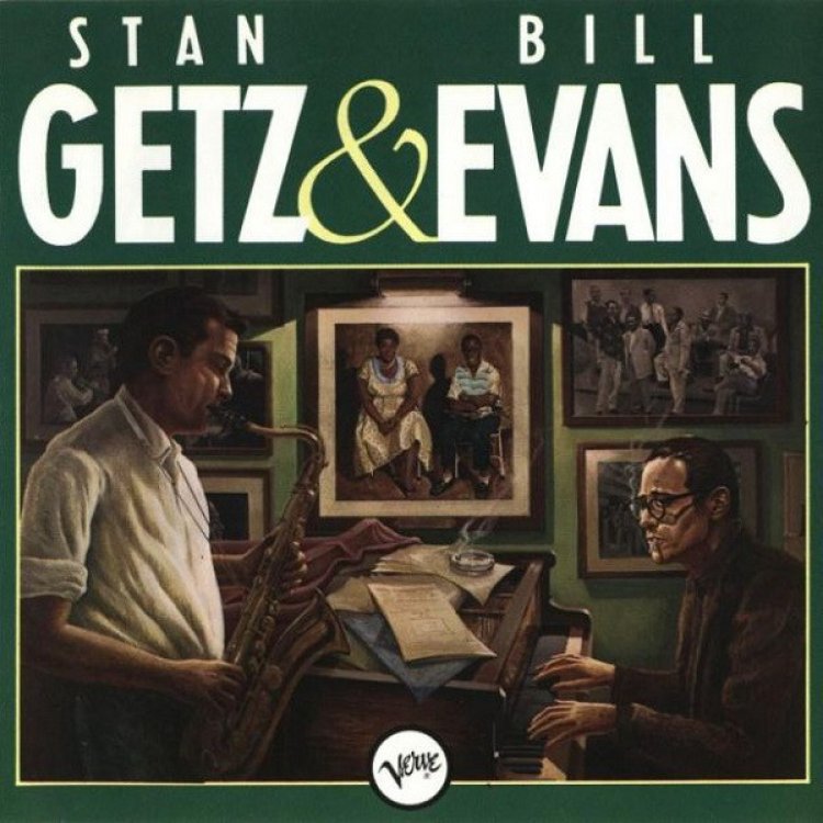 Stan Getz & Bill Evans