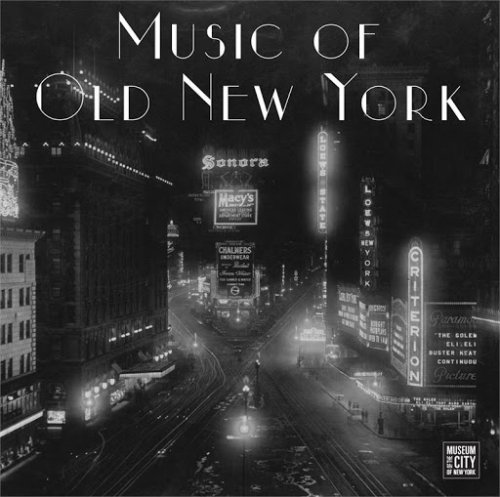 Music of Old New York