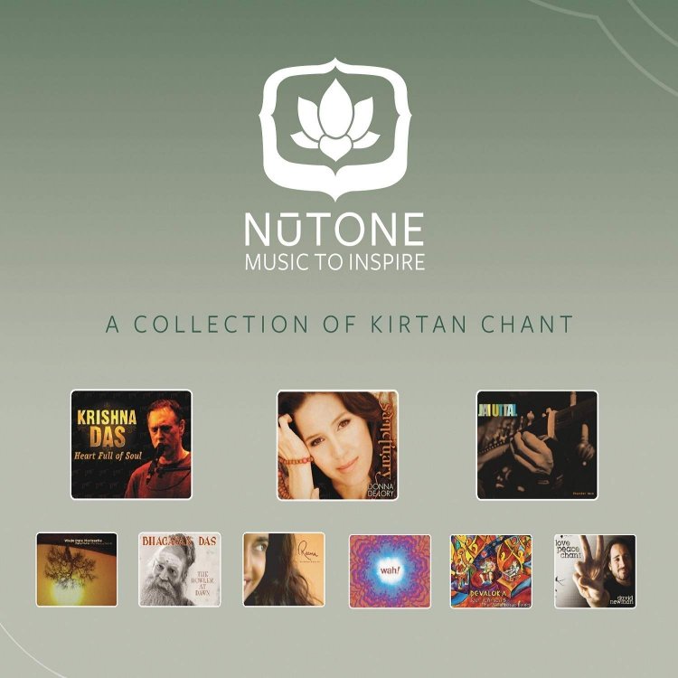 Nutone Music To Inspire A Collection Of Kirtan Chant