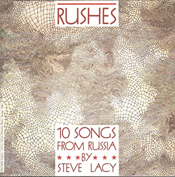 Rushes: 10 Songs From Russia