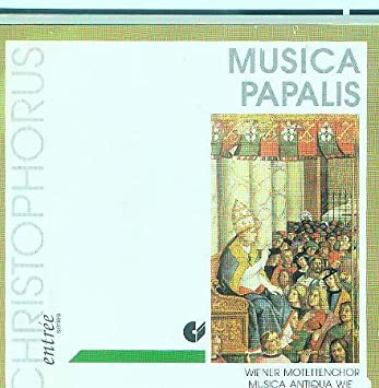 Musica Papalis : Wiener Motettenchor ; Christophorus CD