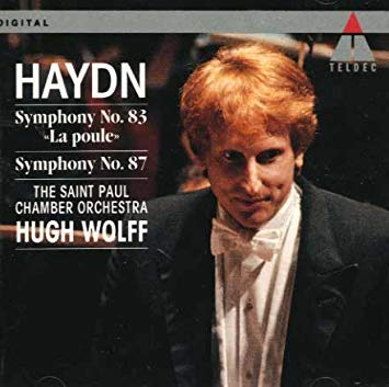 Haydn: Symphony No. 83 in G Major (The Hen), H. I/83; Symphony No. 87 in A Major, H. I/87