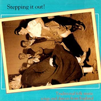 Stepping It Out!: Trad Folk by Various Artists