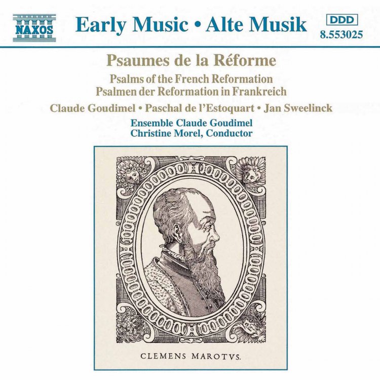 Early Music: Psalms of the French Reformation