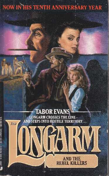 Longarm and the Rebel Killers (Longarm #129)
