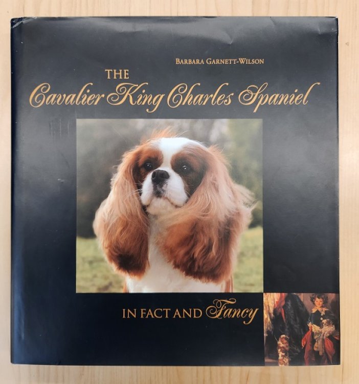 The Cavalier King Charles Spaniel, in Fact and Fancy