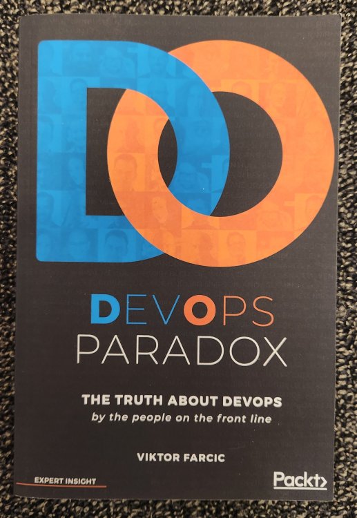 DevOps Paradox: The truth about DevOps by the people on the front line