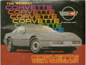 The Newest Corvette: Corvette from A Through Z-51