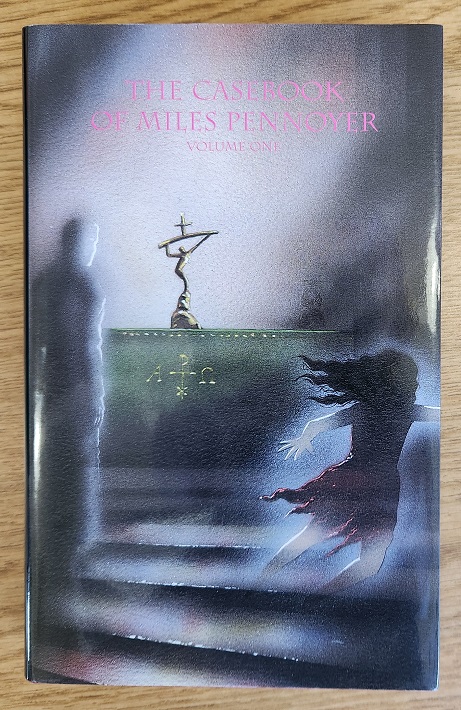 The Casebook Of Miles Pennoyer