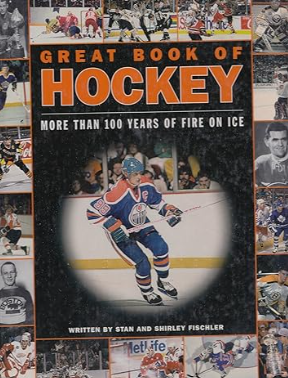 Great book of hockey: More than 100 years of fire on ice
