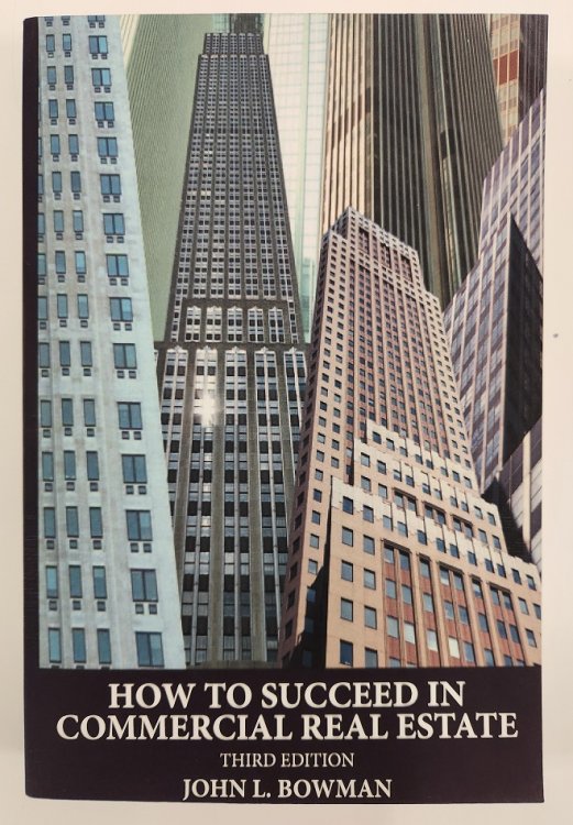 How to Succeed in Commercial Real Estate
