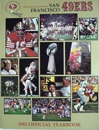 The World Champion San Francisco 49ers - 1982 Official Yearbook
