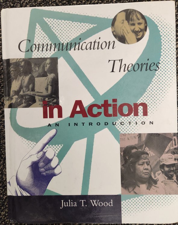Communication Theories in Action: An Introduction