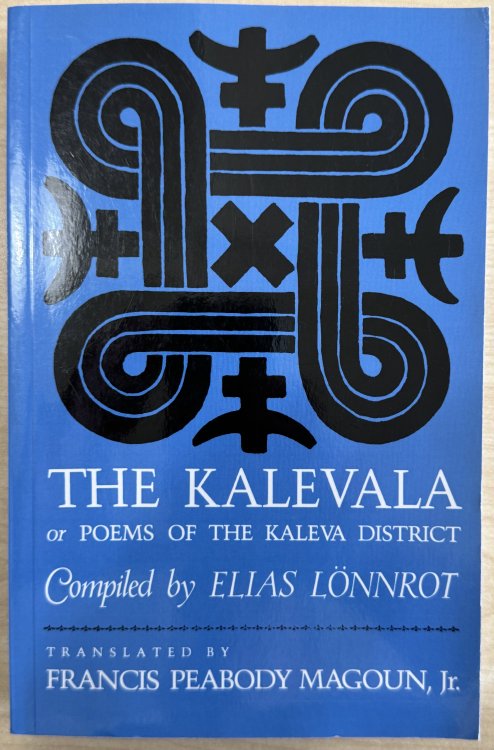 The Kalevala: Or Poems of the Kaleva District