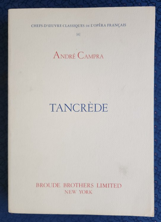 Tancrede [Chefs-d'Oeuvre Classiques de l'Opera Francais, No. 6]